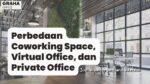 perbedaan coworking space graha