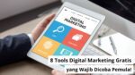 Tools Digital Marketing, aplikasi marketing, alat pemasaran digital