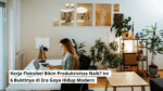 Kerja Fleksibel Bikin Produktivitas Naik? Ini 6 Buktinya di Era Gaya Hidup Modern