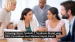 Teknologi Bisnis Tumbuh! 7 Terobosan Brutal yang Bikin Perusahaan Kecil Melesat Kayak Roket! 4 Teknologi Bisnis Tumbuh! 7 Terobosan Brutal yang Bikin Perusahaan Kecil Melesat Kayak Roket!