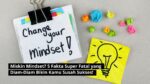 Miskin Mindset? 5 Fakta Super Fatal yang Diam-Diam Bikin Kamu Susah Sukses!