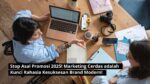 Stop Asal Promosi 2025! Marketing Cerdas adalah Kunci Rahasia Kesuksesan Brand Modern!
