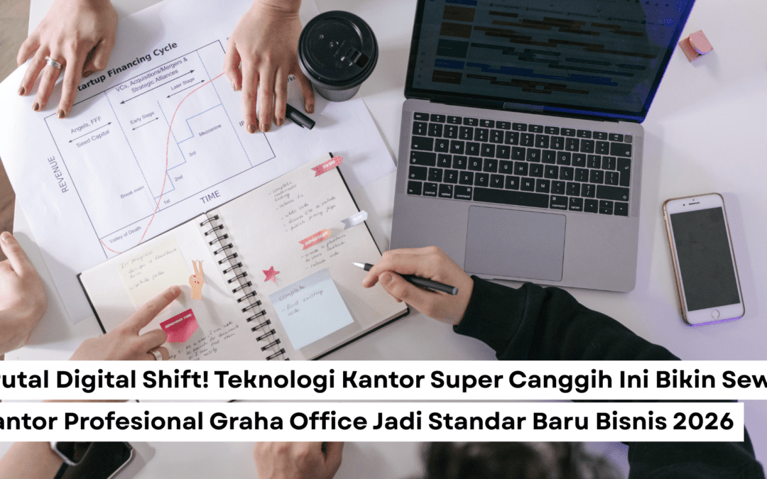 Brutal Digital Shift! Teknologi Kantor Super Canggih Ini Bikin Sewa Kantor Profesional Graha Office Jadi Standar Baru Bisnis 2026